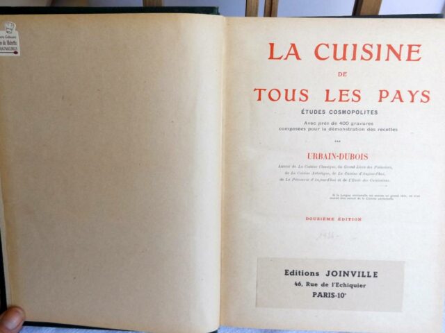URBAIN-DUBOIS, Félix : "La Cuisine de Tous les Pays."  
