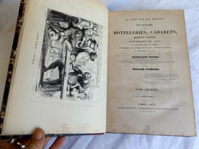 MICHEL, Francisque  -  FOURNIER, Edouard : "Le livre d'or des métiers. Histoire des hôtelleries, cabarets, hôtels garnis...."