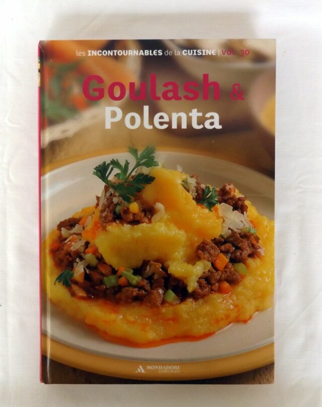 COLLECTIF : "Goulash et polenta."