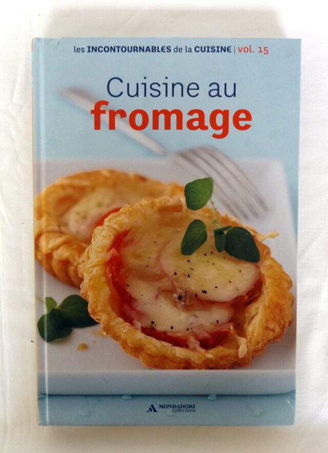 COLLECTIF. : " Cuisine au fromage." 