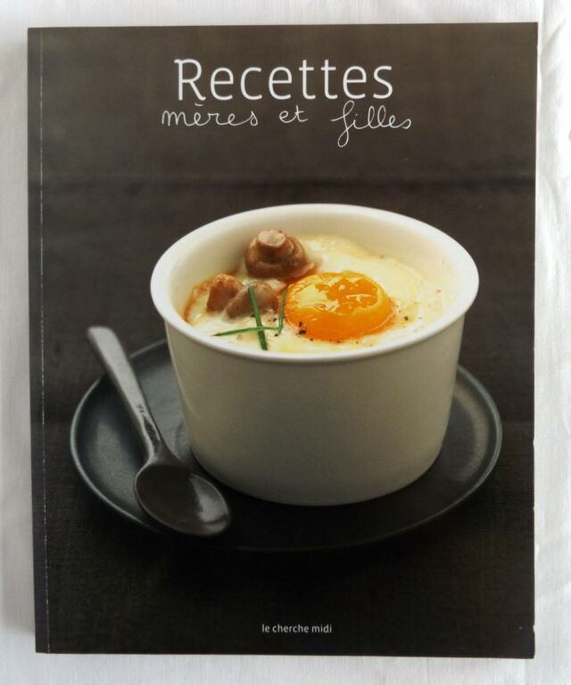 COLLECTIF. : "Recettes mères et filles."    