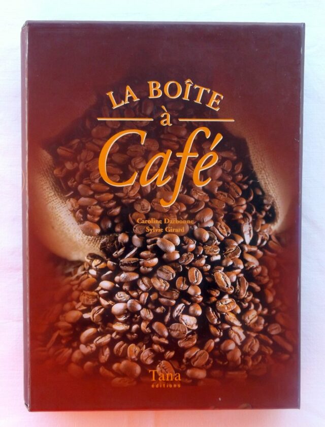 DARBONNE, Caroline.:  "La boîte à café."    
