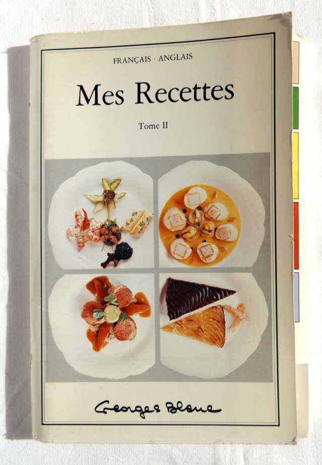 BLANC, Georges. : "Mes recettes Tome II. Français - Anglais".