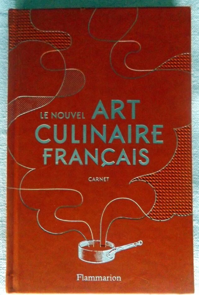 ANONYME : "Le nouvel art culinaire français. Carnet."   