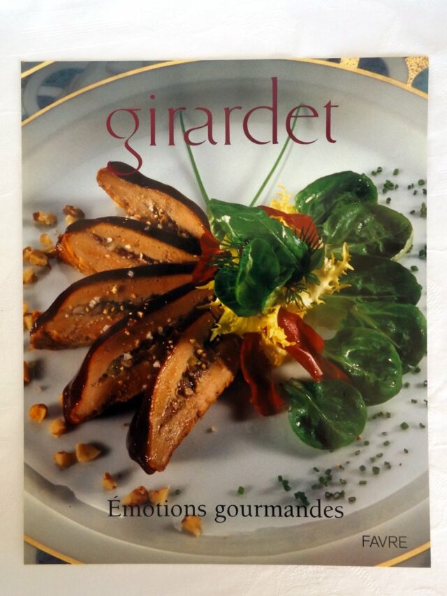 GIRARDET, Frédy : "Emotions gourmandes. "   