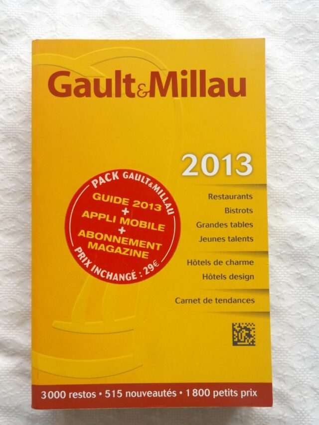 GAULT et MILLAU : "Guide France 2013".   