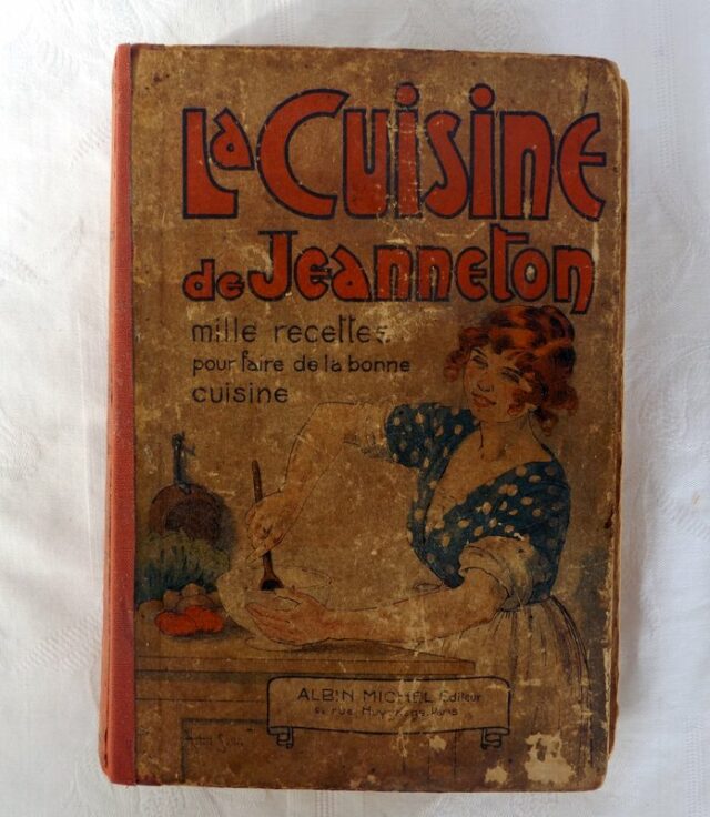 SAVARIN, Jeanne : "La cuisine de Jeanneton. Mille recettes pour faire de la bonne cuisine économique."