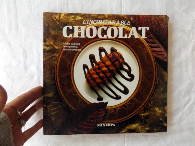 LAMBERT, Robert. : "L'incomparable chocolat".