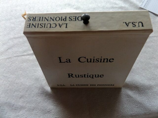 COUFFIGNAL, Huguette. : "La cuisine rustique. U.S.A. La cuisine des pionniers."  