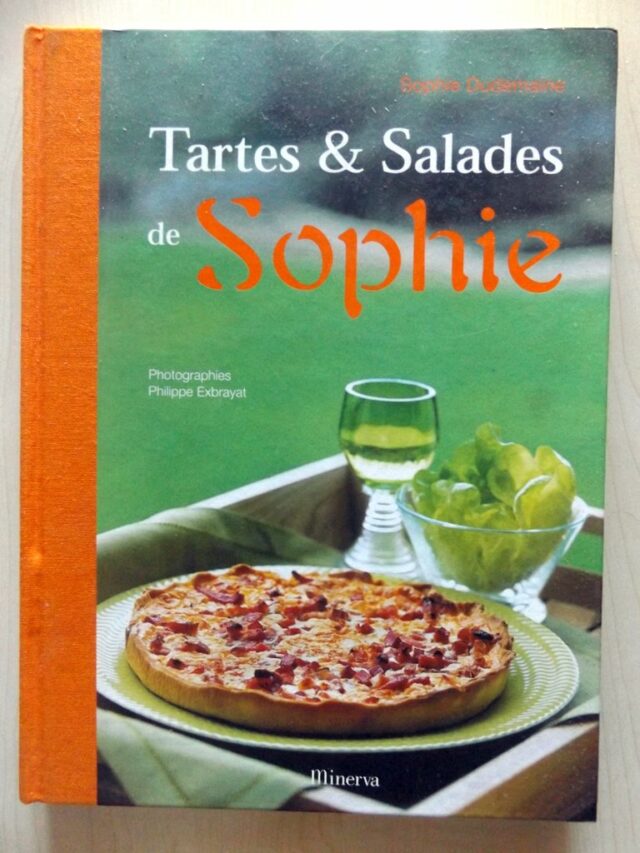 DUDEMAINE, Sophie : "Tartes et salades de Sophie".