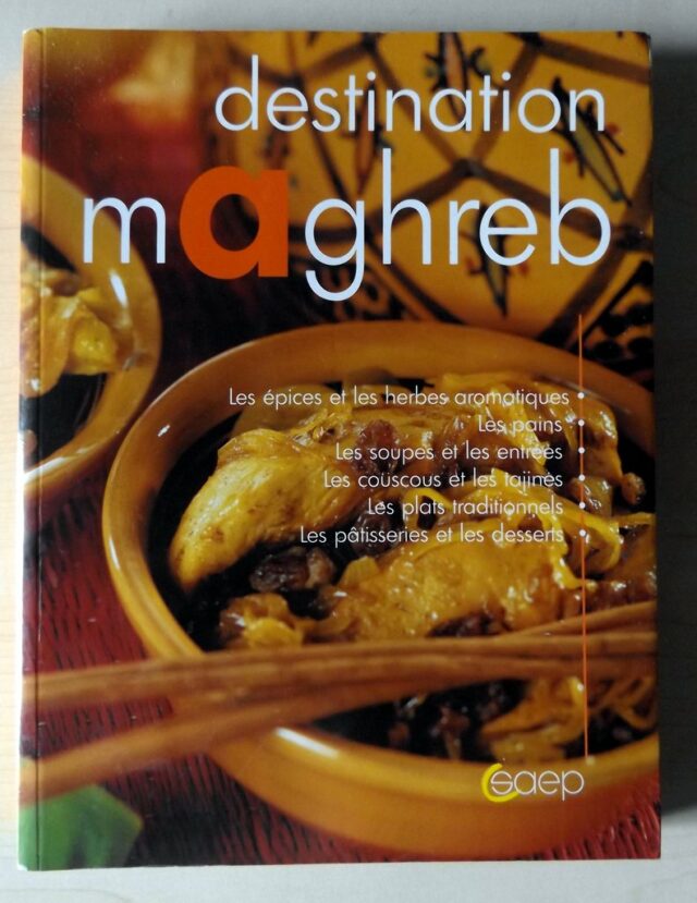 COLLECTIF : "Destination Maghreb".      