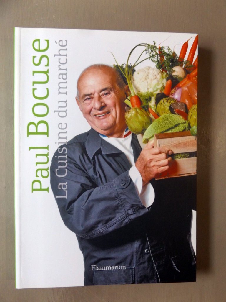 La Cuisine Du Marché De Paul Bocuse BOCUSE, Paul : "La cuisine du marché." - Le Festin de Babette