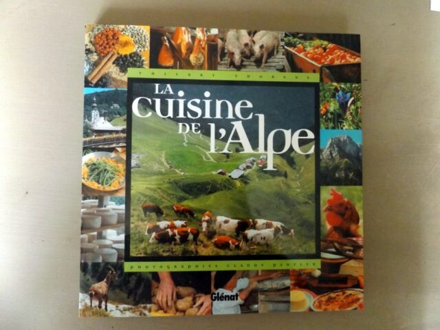 THORENS, Thierry : "La cuisine de l'Alpe."