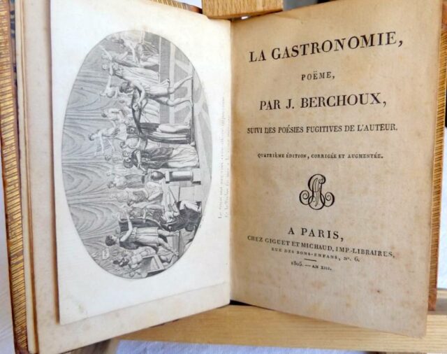 de BERCHOUX, Joseph: "La gastronomie, poême, suivi des Poésies fugitives de l'auteur.