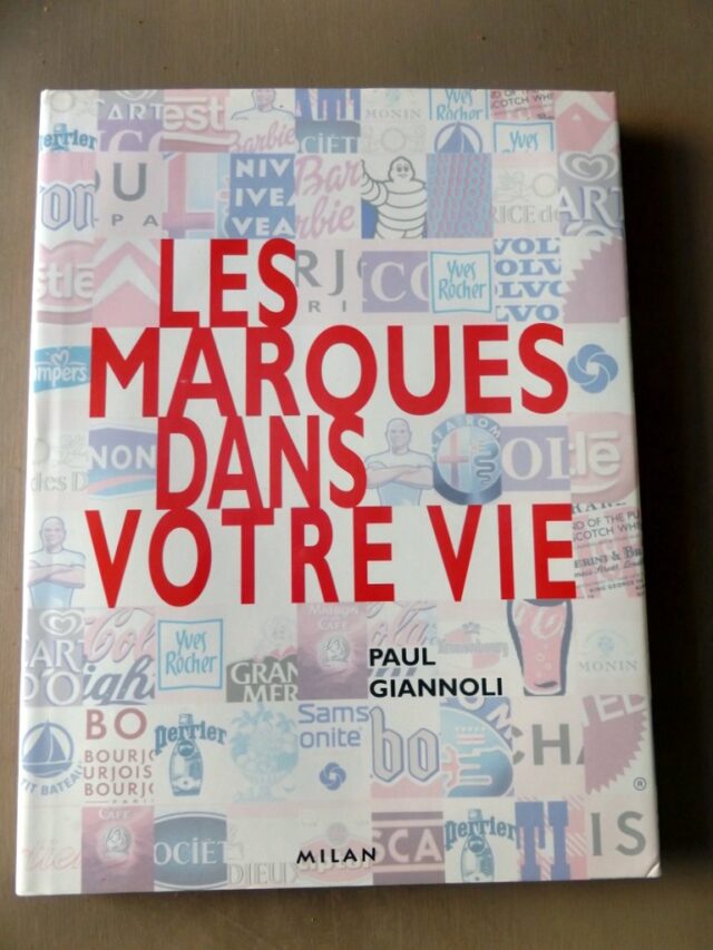 GIANNOLI, Paul. : "Les marques dans votre vie".
