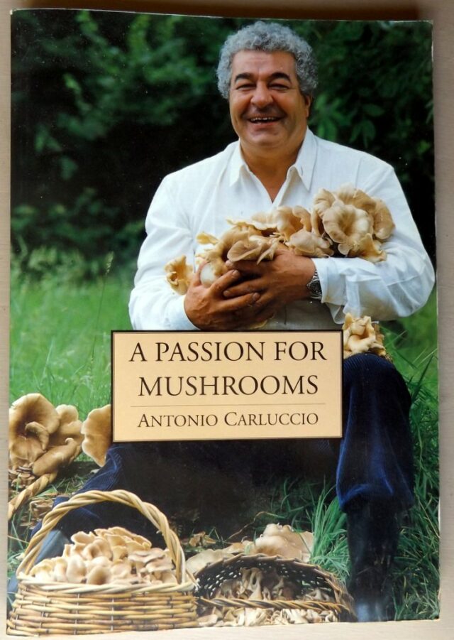 CARLUCCIO, Antonio : "A passion for mushrooms."