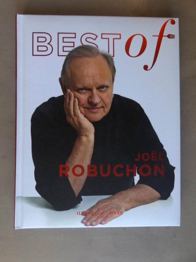 ROBUCHON, Joël : "Best of Joël Robuchon."