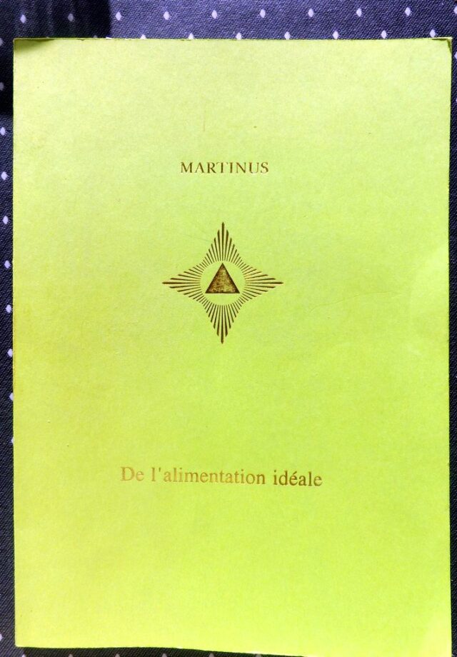 MARTINUS  ( THOMSEN ): "De l'alimentation idéale. Livre n° 5."