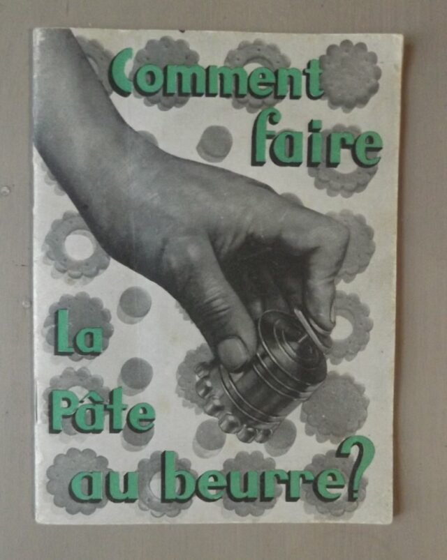 UNTENECKER, François : "Comment peut-on faire chez soi la pâte au beurre. Hors-d'oeuvre - entrées - pâtisserie."