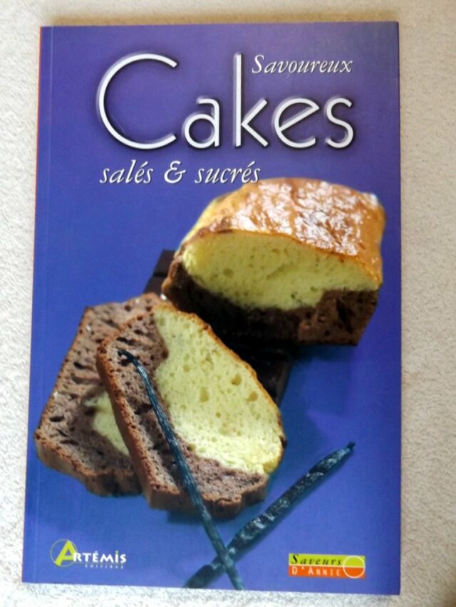 COLLECTIF: "  Savoureux Cakes salés et sucrés"