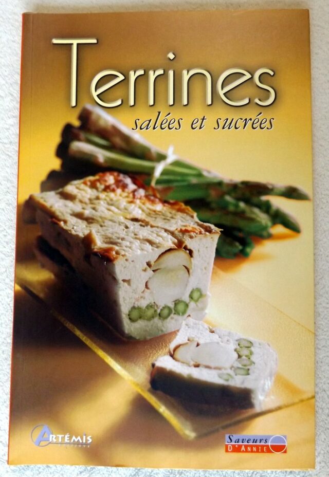 COLLECTIF : " Terrines salées et sucrées "