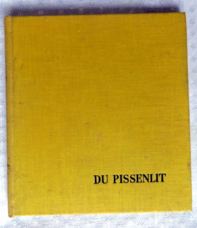 HELLENS, Franz - WALTER, Suzanne : « Célébration du pissenlit - Variétés géographiques, usages et vertus du pissenlit. »