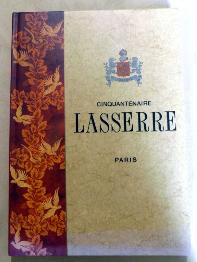 LAFORGUE, Adeline : « Cinquantenaire Lasserre Paris. 1942 - 1992. »