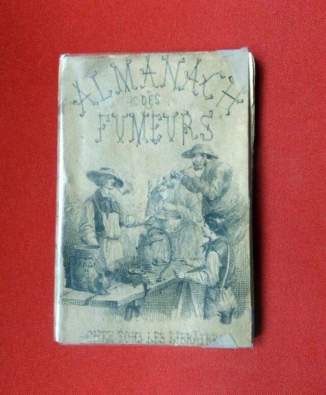 ANONYME : « Almanach des Fumeurs de Pipes et de Cigares recueil très-amusant enrichi de notes anecdotiques. »