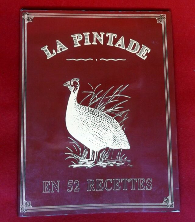 COLLECTIF : « La pintade en 52 recettes. »    