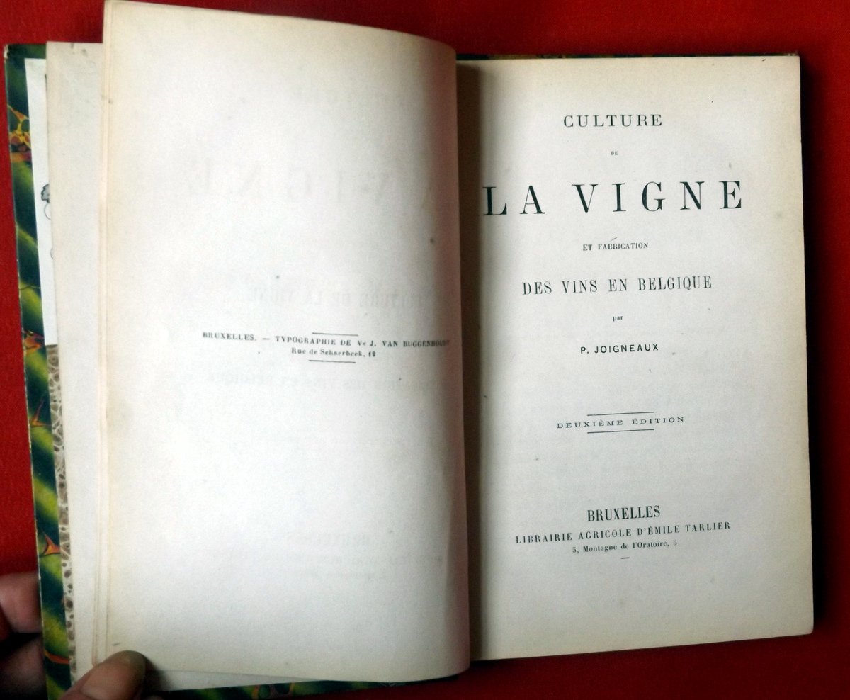 JOIGNEAUX, Pierre - VAN HULLE, Hubert Jean : « Culture de la vigne et fabrication des vins en Belgique relié avec Culture de la vigne sous verre à l'usage des amateurs, des propriétaires de maisons de campagne, etc… » – Image 4