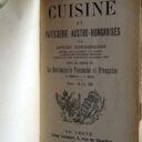 SCHEIBENBOGEN, Antoine. : «  Cuisine et pâtisserie austro-hongroise avec un aperçu de La boulangerie viennoise et française. » – Image 2