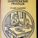 ALI-BAB ( BABINSKI, Henri dit) : « Gastronomie pratique. Etudes culinaires suivies du Traitement de l'obésité des gourmands. »  