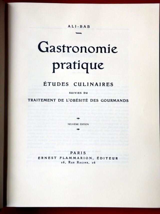 ALI-BAB ( BABINSKI, Henri dit) : « Gastronomie pratique. Etudes culinaires suivies du Traitement de l'obésité des gourmands. »   – Image 2