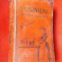 MADELEINE, Mlle. : « La parfaite cuisinière bourgeoise ou la bonne cuisine des villes et des champs renfermant toutes les connaissances indispensables pour faire d'excellentes ménagères. »