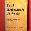 PANNETIER, Odette. : « Cent restaurants de Paris