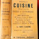 TANTE CLAUDINE : " Nouvelle cuisine pratique facile et économique...."
