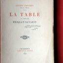 TENDRET, Lucien : « La table au pays de Brillat-Savarin. »