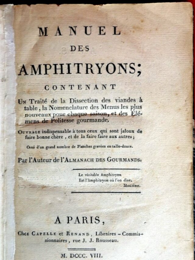 GRIMOD de LA REYNIERE, Alexandre Balthazar Laurent : « Manuel des amphitryons..."