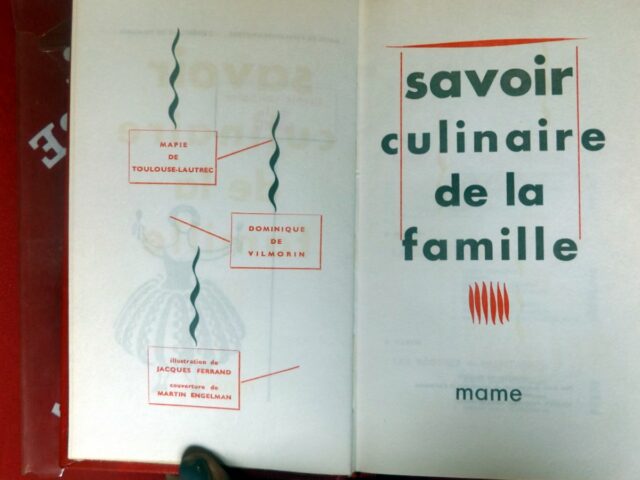 de TOULOUSE-LAUTREC, Mapie  -  de VILMORIN, Dominique. : « Savoir culinaire de la famille. » – Image 3