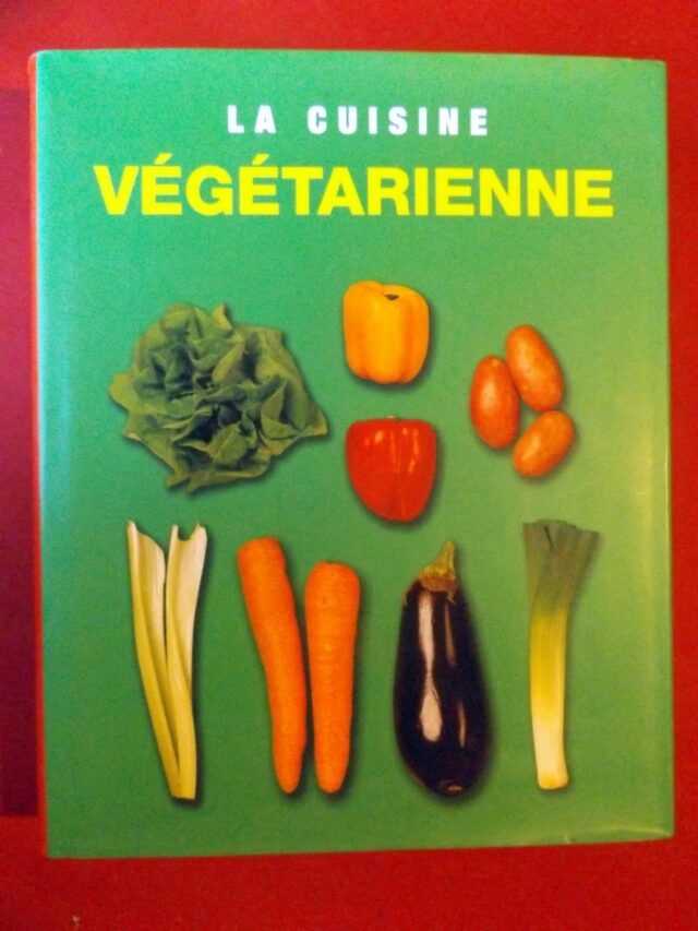 COLLECTIF : « La cuisine végétarienne »  