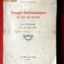 COUSIN, J. A. P. : « Voyages gastronomiques au pays de France. Le Lyonnais et le Sud-Est. » 