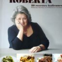 NACMIAS, Roberta  -  CAUCHON, Sébastien. : « La cuisine de Roberta. 80 recettes italiennes. »   