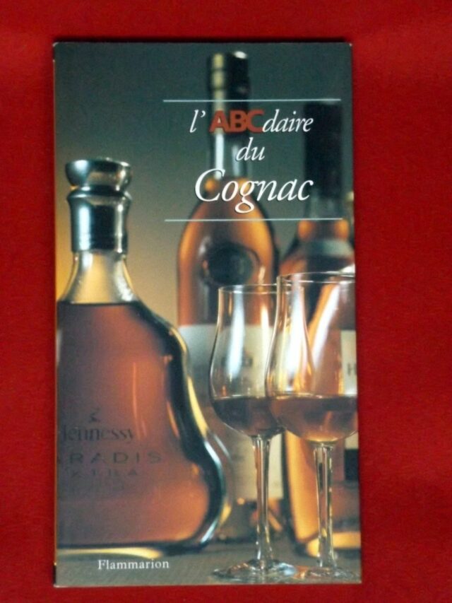 PESSEY, Christian. : « ABCdaire du cognac. »
