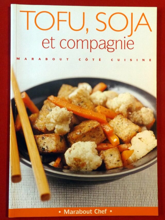 PINSON, Claire. : « Tofu, soja et compagnie. » 