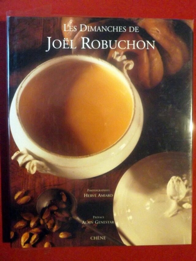 ROBUCHON, Joël  -  de RABAUDY, Nicolas : « .Les dimanches de Joël Robuchon. »