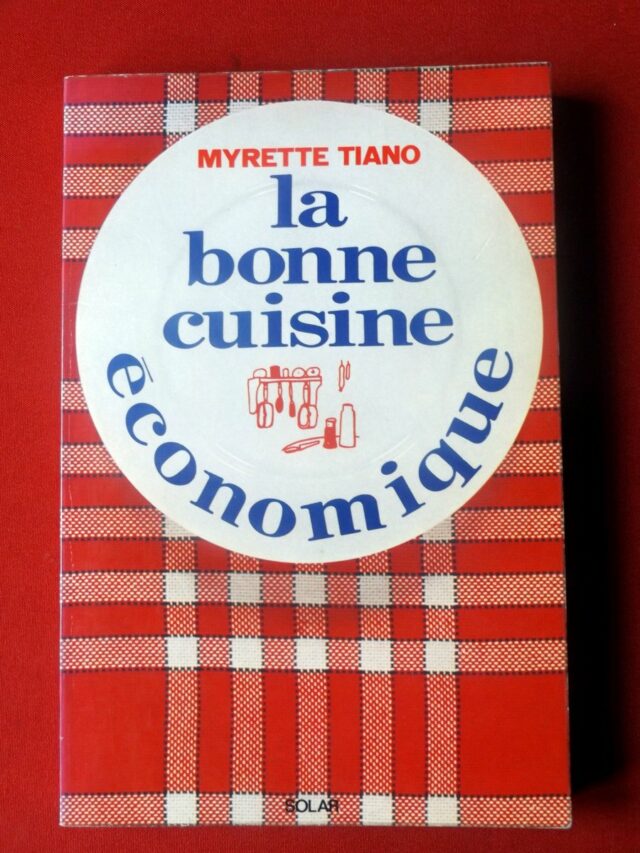 TIANO, Myrette.  : « La bonne cuisine économique. »   