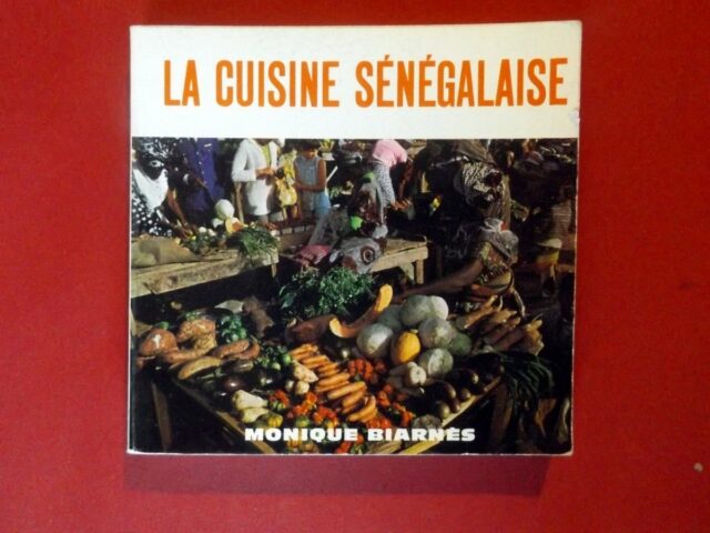 BIARNES, Monique. : « La cuisine sénégalaise. »