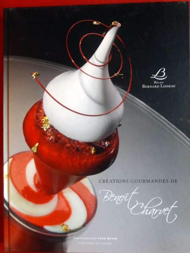 CHARVET, Benoît. : « Créations gourmandes de Benoît Charvet ».
