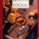 DELOS, Gilbert. : « Le monde du cognac. »  