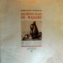 FINEBOUCHE, Marie-Claude (AJALBERT). : « Les petits plats de Madame. 233 recettes éprouvées par l'auteur et ses amis. »   